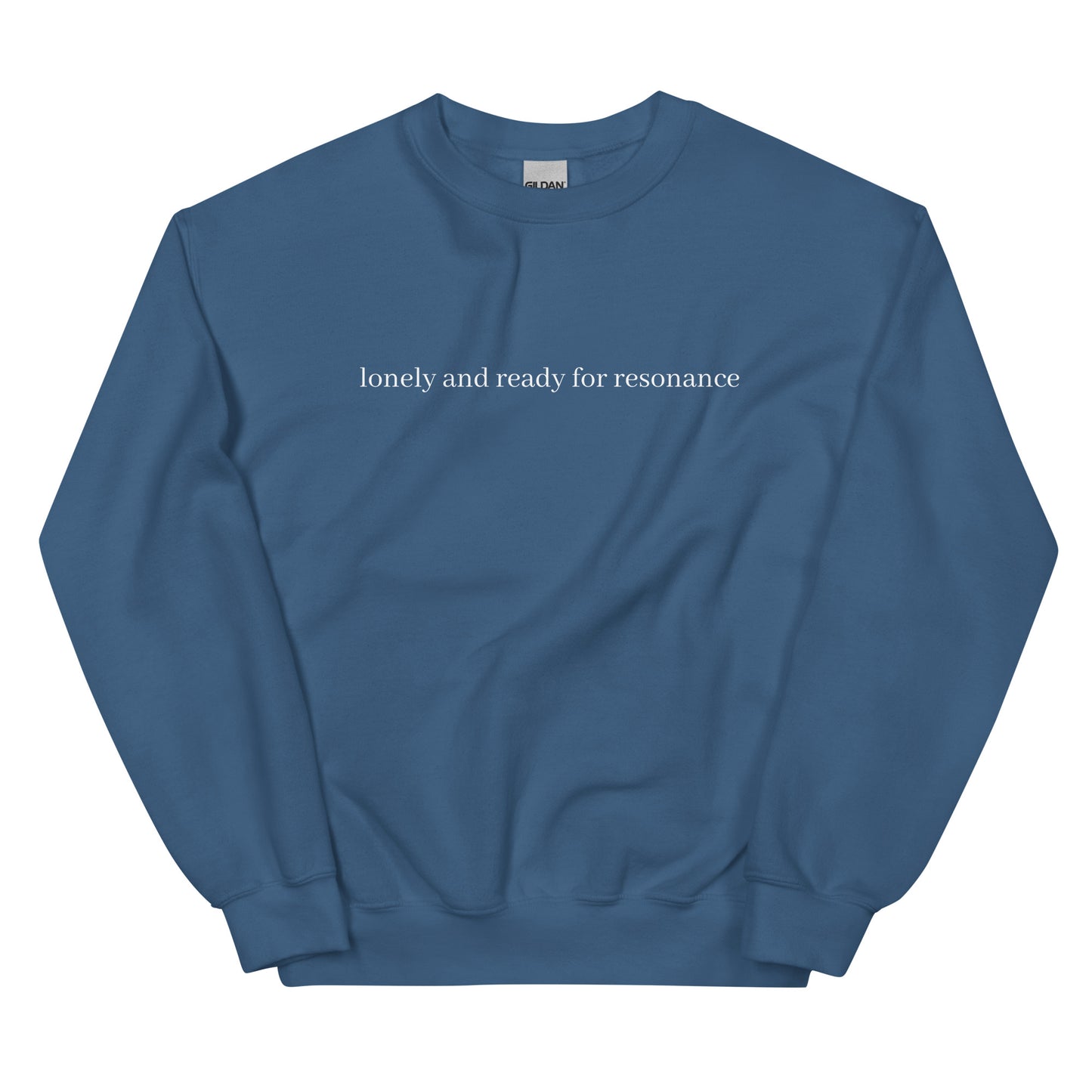 Lonely and Ready for Resonance Crewneck