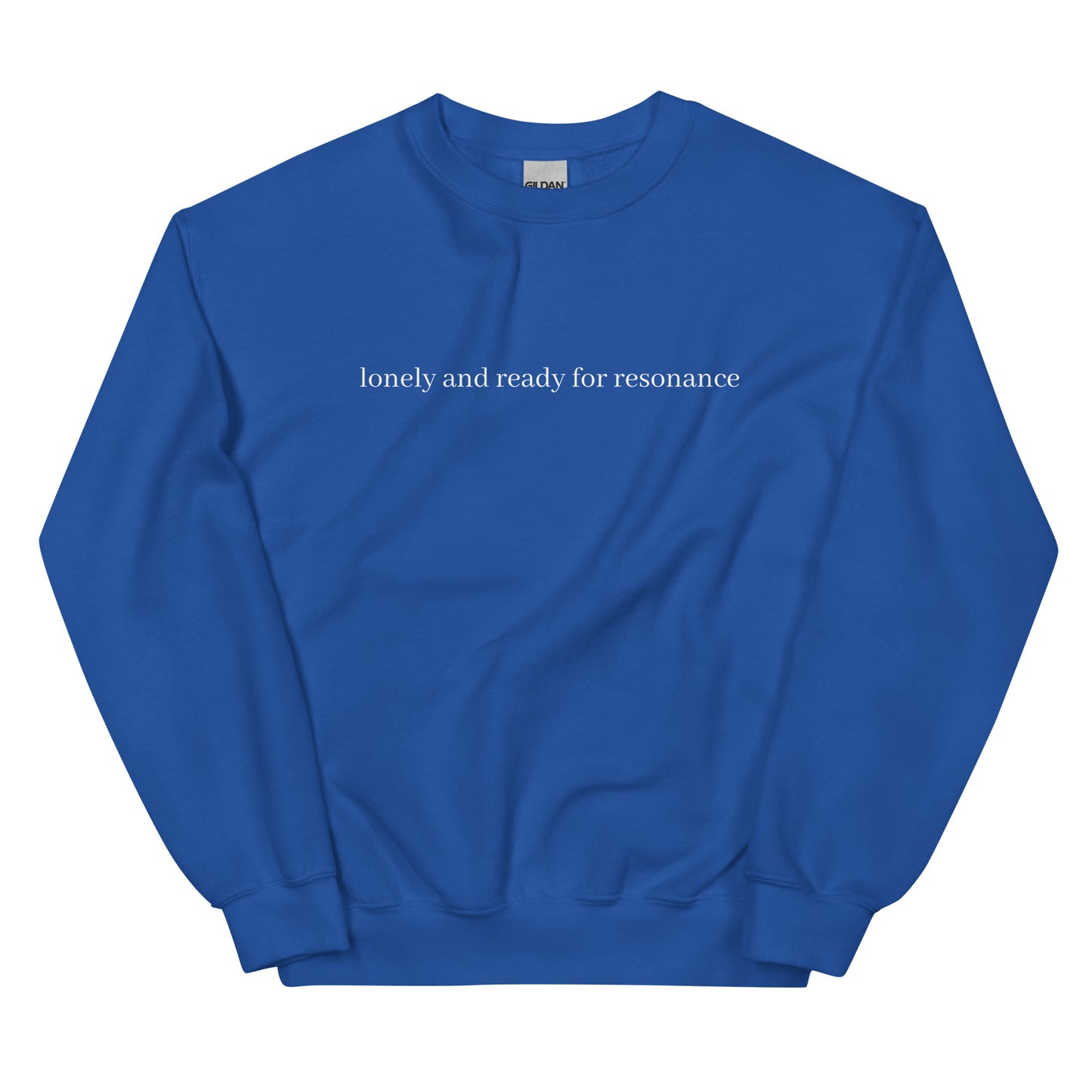 Lonely and Ready for Resonance Crewneck